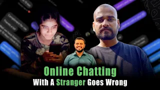 Online Chatting With A Stranger Goes Wrong  | Nijo Jonson