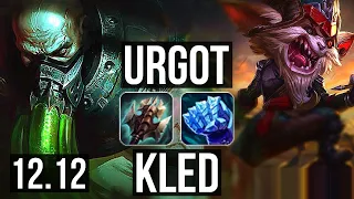 URGOT vs KLED (TOP) | 8/0/3, 1.5M mastery, 800+ games, Legendary | EUW Master | 12.12