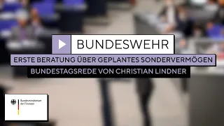 Beratung im Bundestag über das geplante Sondervermögen Bundeswehr - Rede von Christian Lindner