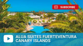 Alua Suites Fuerteventura Corralejo - Canary Islands