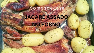 JACARÉ ASSADO NO FORNO