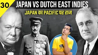 Ep#30: Japan vs Dutch East Indies: How Japan Defeated Netherland East Indies in World War 2
