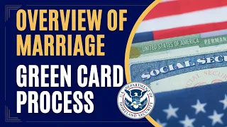 An overview of marriage-based green cards