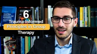 6 Trauma Informed Principles in Group Therapy