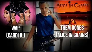 WAP (Cardi B.) & Them Bones (Alice In Chains) Mashup