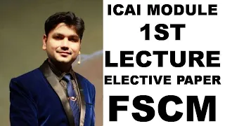 ICAI MODULE 1ST LECTURE ELECTIVE PAPER FINANCIAL SERVICES & CAPITAL MARKET