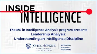 Inside Intelligence presents Leadership Analysis: Understanding an Intelligence Discipline