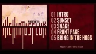 The Hiatus Flux - 02. Sunset - Fire Starter