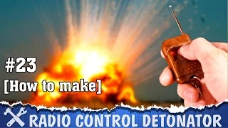 DIY DETONATOR, or radio control switch