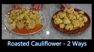 Italian Grandma Makes Roasted Cauliflower - 2 Ways