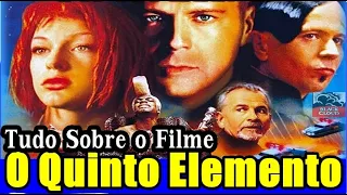O QUINTO ELEMENTO (1997) | Tudo Sobre o Filme Estrelado Por Bruce Willis e Milla Jovovich