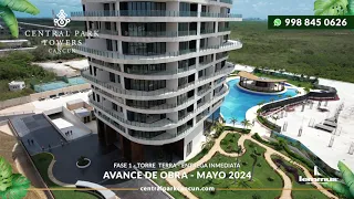 Central Park Towers Cancún - Mayo 2024 Departamentos en VENTA