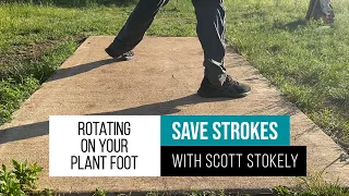 Rotating on your plant foot | Save Strokes with Scott Stokely