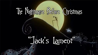 "Jack's Lament" - Nightmare Before Christmas (COVER)