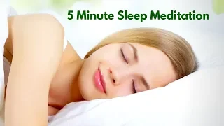 5 Minute SLEEP Meditation Guided for a Deep, Restful Sleep