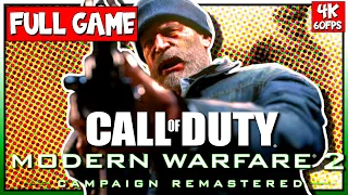 CALL OF DUTY MODERN WARFARE 2 Campaign Remastered Full Game Walkthrough MAX 4K60FPS  - No Commentary