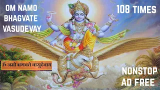 Om Namo Bhagvate Vasudevay (fast rhythm) 108 times