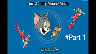 Tom & Jerry Mouse Maze. Funny game for kids #Part 1