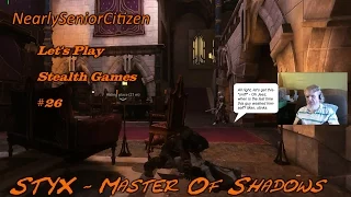 STYX - MASTER OF SHADOWS : Let's Play Stealth Games #26