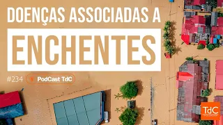 TDC 234: DOENÇAS ASSOCIADAS A ENCHENTES