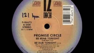 Be Mine Tonight (12'') - PROMISE CIRCLE ( DJ OUIPET ) 1987