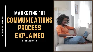 Communications Process Explained