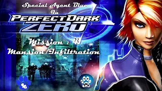 Perfect Dark Zero - Mission : 4 Mansion/Infiltration