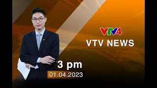 VTV News 15h - 01/04/2024| VTV4