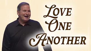 Love One Another | Part 3 - 7 Commands of Christ | John 13:34-35; Luke 10:30-37