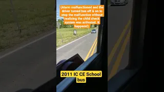 Child check system going off on 2011 IC CE school bus #malfunction #funny #icbus #schoolbus #bus