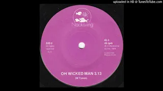 Misty in Roots - Oh Wicked Man