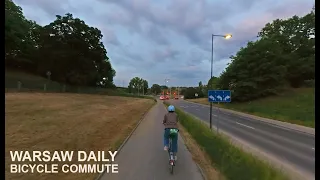 Warsaw Daily Bicycle Commute - Lazy Evening Ride.