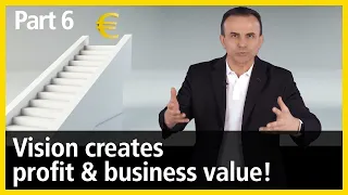 Vision Creates Profit & Business Value| part 6 | Dr. Pero Micic #Mission #Vision