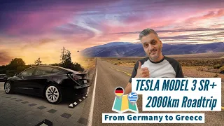 Tesla Model 3 SR+ LFP Roadtrip - 2000 km mit dem Elektroauto nach Griechenland 4K 2022