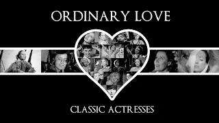 Ordinary Love [Classic Actresses]