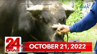 24 Oras Express: October 21, 2022 [HD]