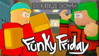 DOUBLE DOWN!! recreated in Funky Friday!! SOUTH PARK