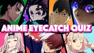 Anime Eyecatch Quiz - 42 Eyecatch Music