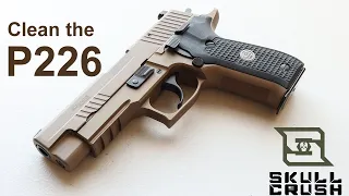 How to Field Strip and Clean the Sig Sauer P226