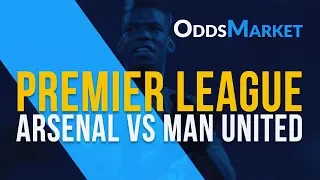 Arsenal vs. Manchester United | Live Odds and Predictions