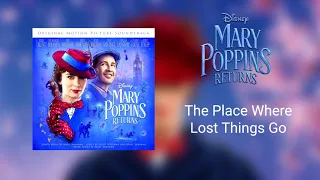 The Place Where Lost Things Go | Mary Poppins Returns (2018) | Soundtrack