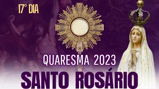 Santo Rosário | Quaresma 2023 - 17° Dia | LIVE AO VIVO | Ademir Missão De Misericórdia #SantoRosário