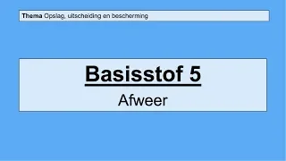 VMBO 4 | Opslag, uitscheiding en bescherming | Basisstof 5 Afweer