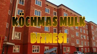 KÖCHMAS MULK BIZNESI