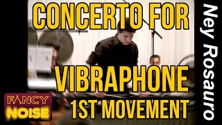 Ney Rosauro - Concerto for Vibraphone (1st Movement)