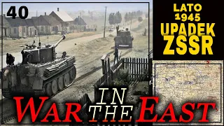 Gary Grigsby War in the East 1941-45, Wojna na Wschodzie, Lato 1945, Upadek ZSSR cz 40