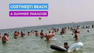 [4K] Plaja COSTINEȘTI BEACH - A SUMMER PARADISE ,CONSTANȚA , ROMANIA