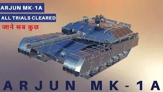 ARJUN Mk-1A Ready For Induction | Everything About Arjun Mk-1A MBT