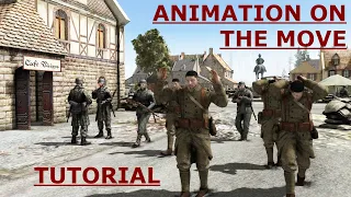 ANIMATION ON THE MOVE  TUTORIAL  I  Call to Arms - Gates of Hell: Ostfront