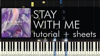 Sam Smith - Stay with Me - Piano Tutorial - How to Play - Sheets